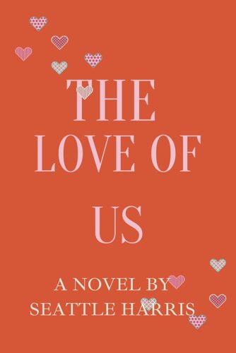 The Love Of Us: A Billionaire Romance