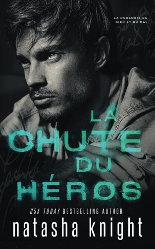 La Chute Du Héros (La Duologie Du Bien Et Du Mal)