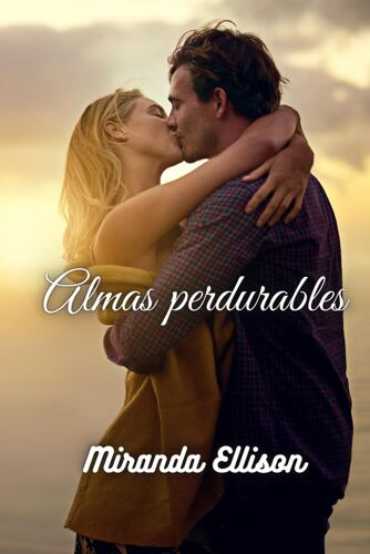 Almas Perdurables: El Amor Es Atemporal - Bajo El Encanto De París