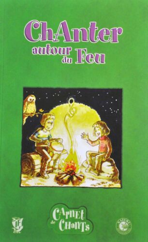 Chanter Autour Du Feu