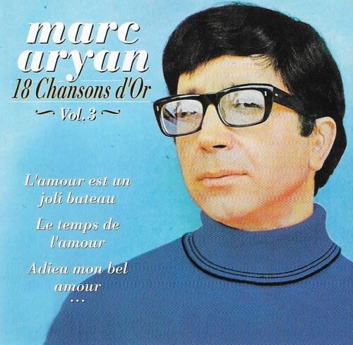 Marc Aryan - 18 Chansons D' Or - Vol. 3