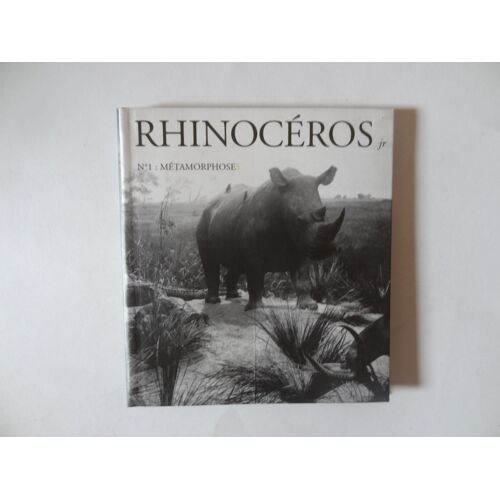 Rhinocéros 1 Métamorphoses