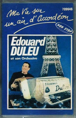 Edouard Duleu - Ma Vie Sur Un Air D'accordéon -