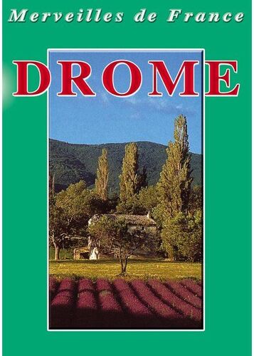 Merveilles De France - Drôme