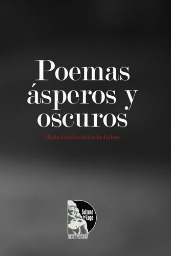 Poemas Ásperos Y Oscuros