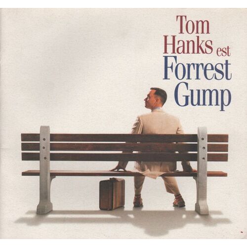 Forrest Gump, Dossier De Presse, De Robert Zemeckis, Avec Tom Hanks, Gary Sinise, Robin Wright