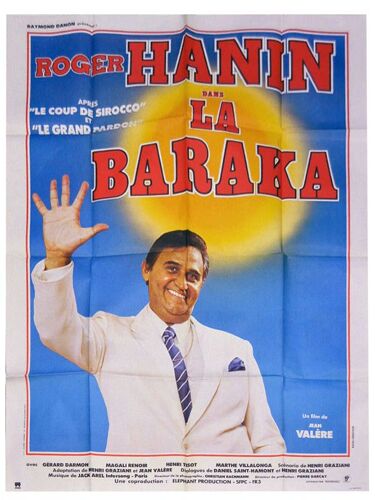 La Baraka -Véritable Affiche De Cinéma Pliée- Format 120x160 Cm - De Jean Valere Avec Roger Hanin, Gérard Darmon, Marthe Villalonga , Philippe Laudenbach - 1982
