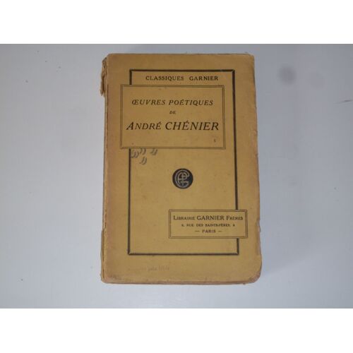 Oeuvres Poétiques De André Chénier - Tome 1
