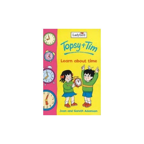 Topsy And Tim Learn About Time (Topsy & Tim)