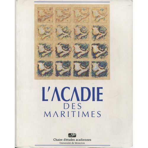 L'acadie Des Maritimes