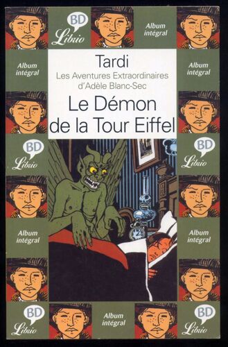 Le Démon De La Tour Eiffel De Tardi - Adèle Blanc-Sec