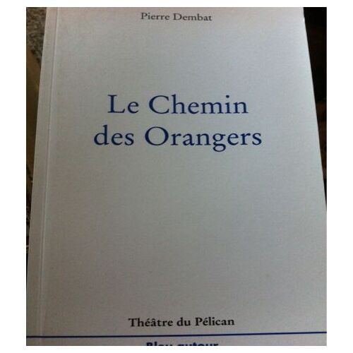 Le Chemin Des Orangers