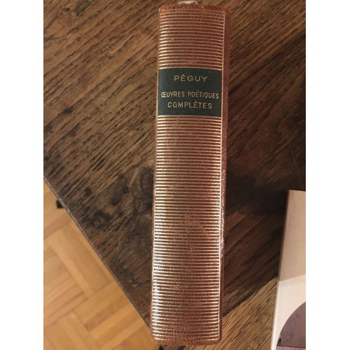 Oeuvres Poétiques Complètes De Charles Peguy - Edition La Pléiade 