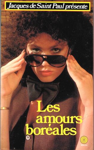 Les Amours Boréales ...