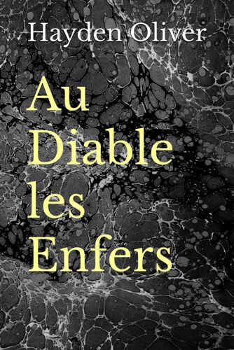Au Diable Les Enfers