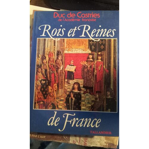 Rois Et Reines De France