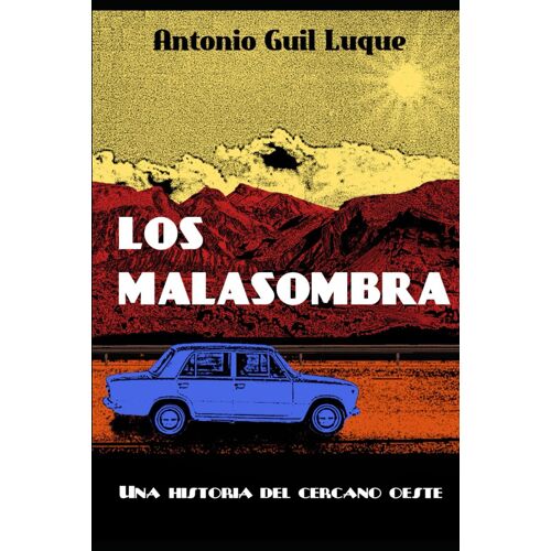 Los Malasombra: Una Historia Del Cercano Oeste