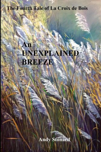 An Unexpected Breeze: The Fourth Tale Of La Bois De Croix