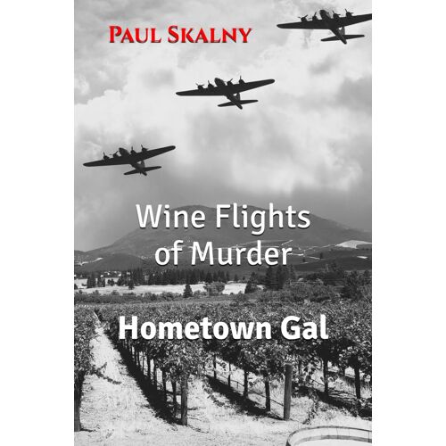 Hometown Gal: A Wine Flights Of Murder Series Prequel