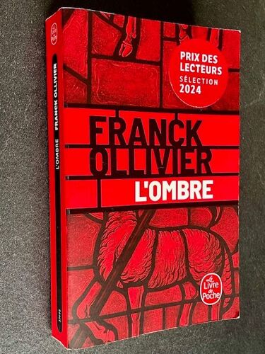 Le Livre De Poche Thriller N° 37446 L’Ombre Franck Ollivier