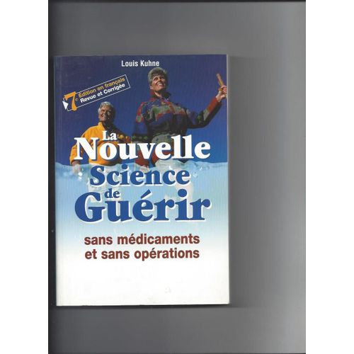 La Nouvelle Science De Guérir Sans Médicaments Et Sans Opérations