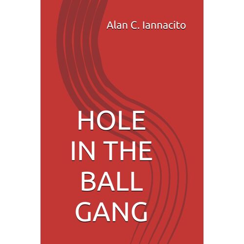 Hole In The Ball Gang