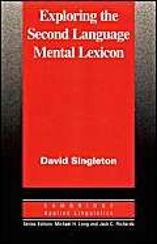 Exploring The Second Language Mental Lexicon