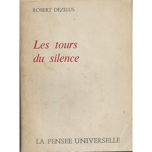 Les Tours Du Silence (En Iran)   de dezelus robert   Format Broché (Livre)