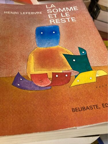 La Somme Et Le Reste Henri Lefebvre