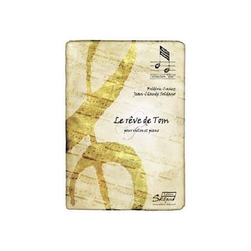 Le Reve De Tom (Pour Violon)