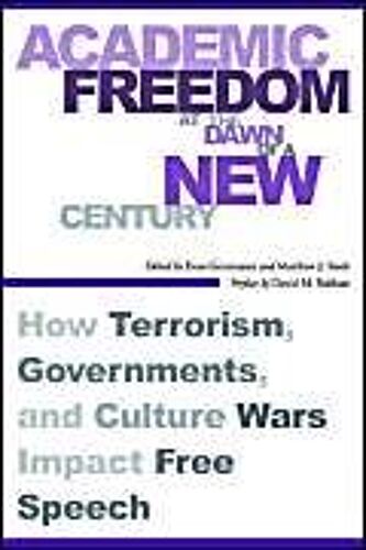 Academic Freedom At The Dawn Of A New Century