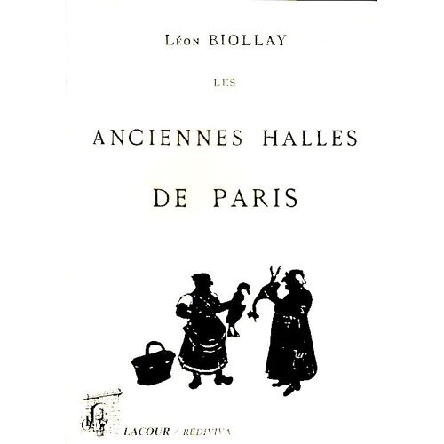 Les Anciennes Halles De Paris