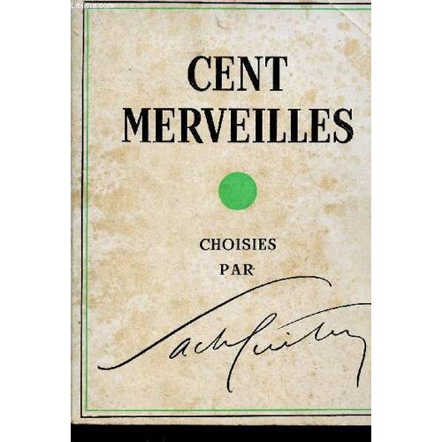 Cent Merveilles Choisies Par Sacha Guitry + Coupure De Presse Sud Ouest 5 Septembre 1954