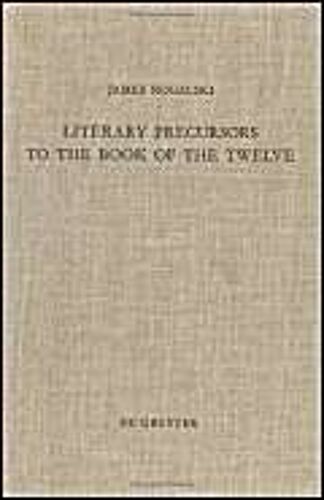 Literary Precursors To The Book Of The Twelve