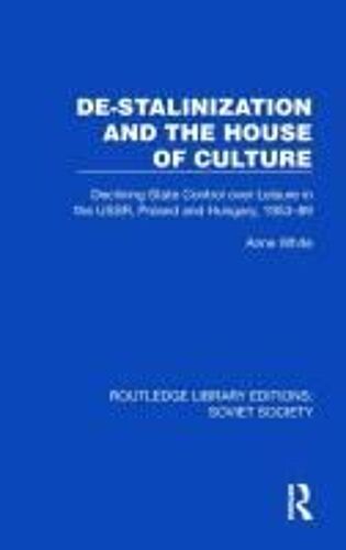De-Stalinization And The House Of Culture