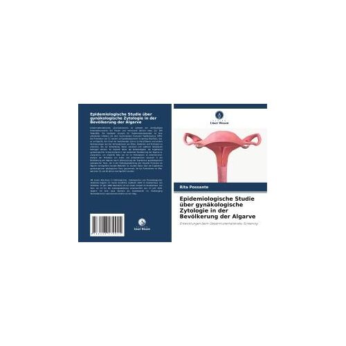 Epidemiologische Studie Über Gynäkologische Zytologie In Der Bevölkerung Der Algarve