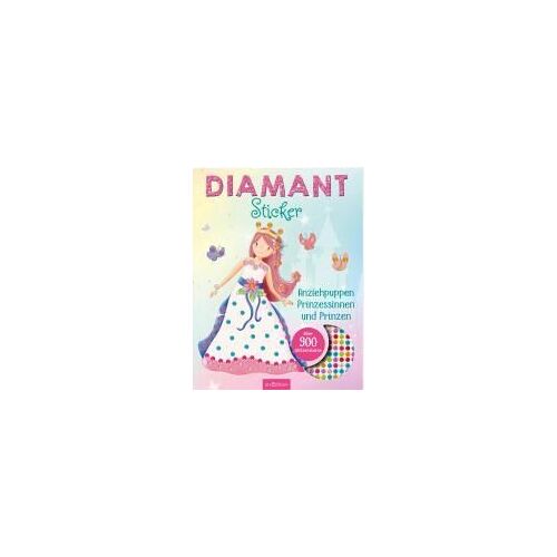 Diamantsticker Anziehpuppen - Prinzessinnen Und Prinzen