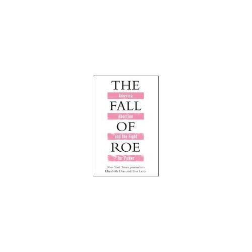 The Fall Of Roe