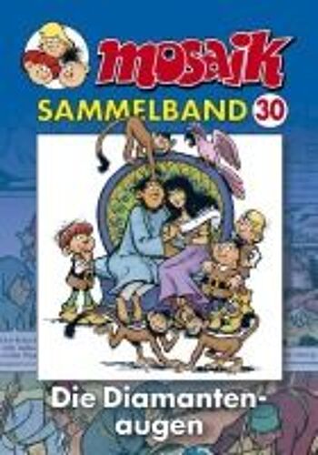 Mosaik Sammelband 30. Die Diamantenaugen