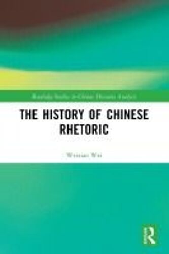 The History Of Chinese Rhetoric