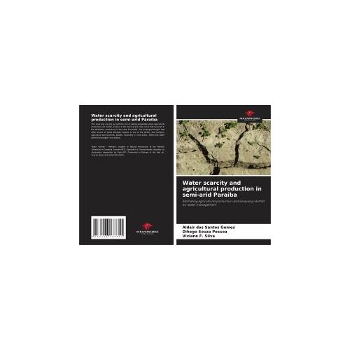 Water Scarcity And Agricultural Production In Semi-Arid Paraiba