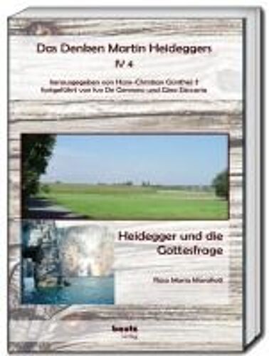 Heidegger Und Die Gottesfrage