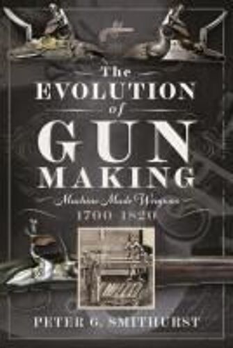 The Evolution Of Gun Making