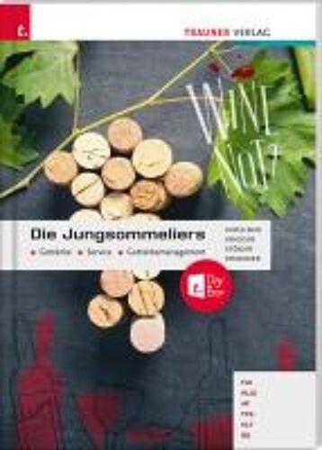 Die Jungsommeliers Getränke - Service - Getränkemanagement + Trauner-Digibox