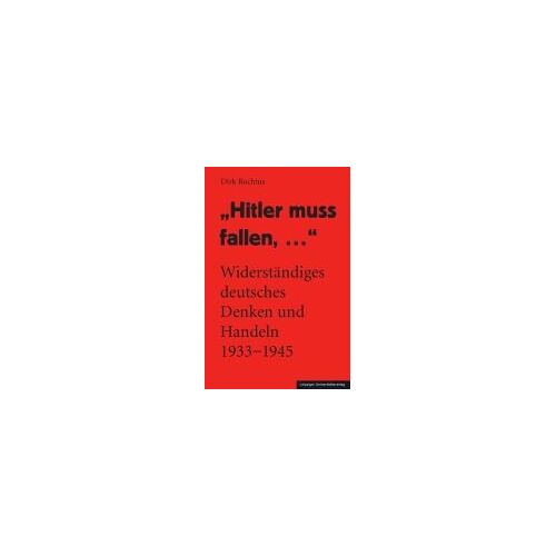 Hitler Muss Fallen, ...