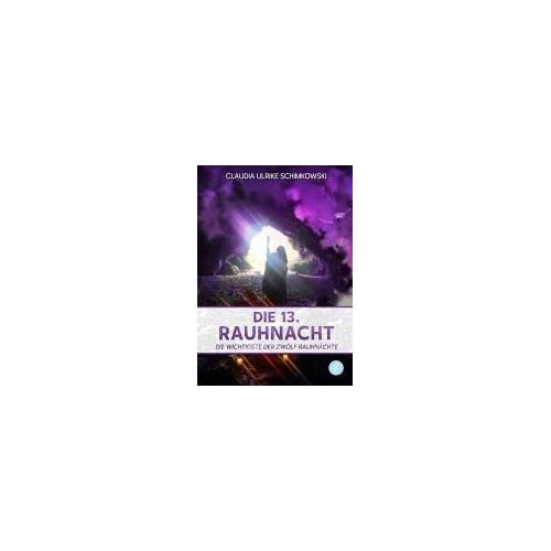 Die 13. Rauhnacht