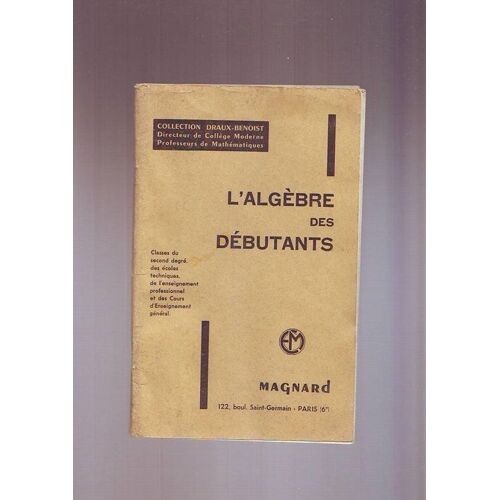 L'algebre Des Debutants -