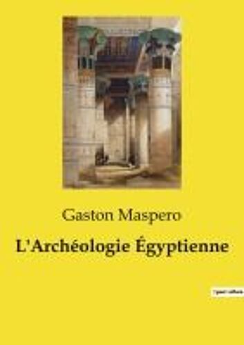 L'archéologie Égyptienne