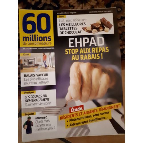 60 Millions De Consommateurs N° 596 Ephad Stop Aux Repas Au Rabais ! Balaie Vapeur, Les Couacs Du Déménagement