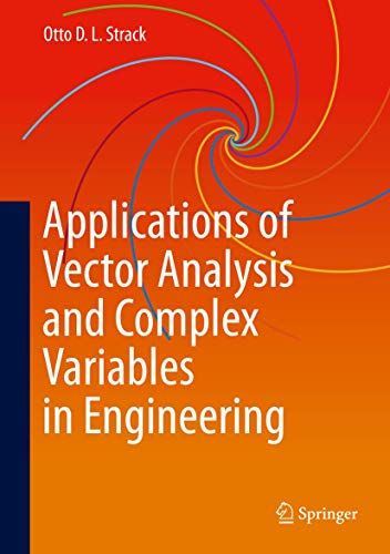 Applications Of Vector Analysis And Complex Variables In Engineering
